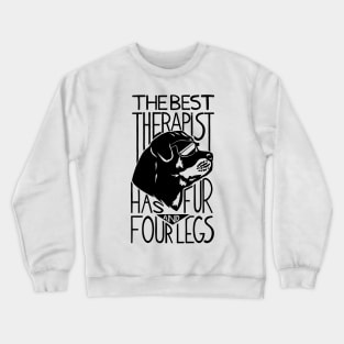 Dog Is The Best Therapist At Home Crewneck Sweatshirt